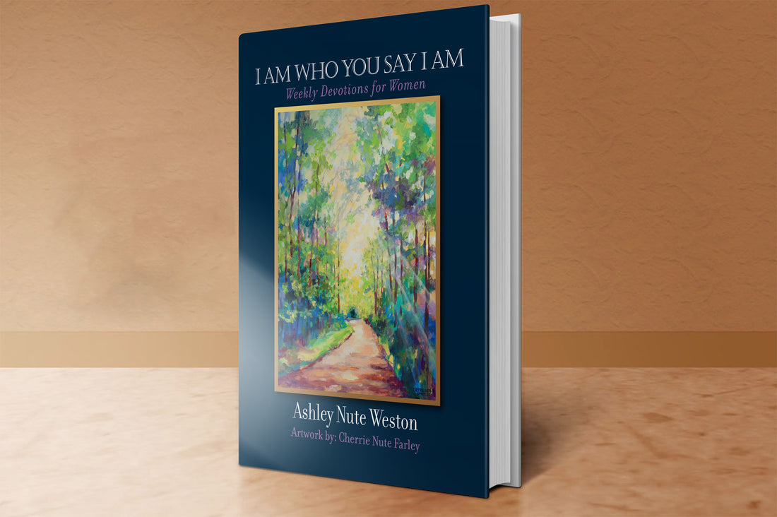 Book: I Am Who You Say I Am - Art Devotional